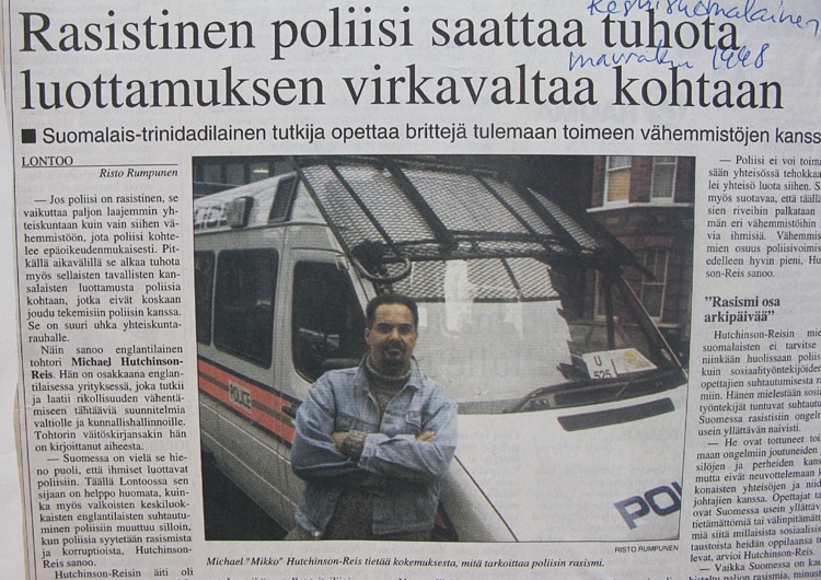15 Racist police can destroy trust to authorities November 1998 Keskisuomalainen